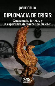 Portada del libro DIPLOMACIA EN CRISIS - Compralo en ByAnaCeci.com