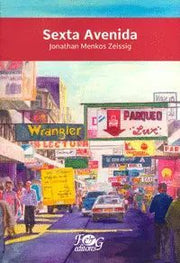 Portada del libro SEXTA AVENIDA - Compralo en ByAnaCeci.com