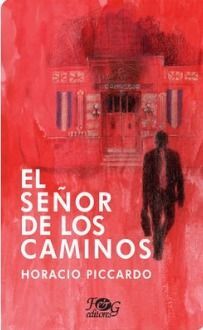 Portada del libro EL SEÑOR DE LOS CAMINOS - Compralo en ByAnaCeci.com