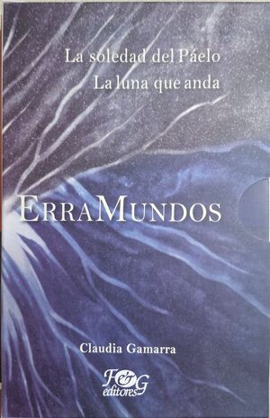 Portada del libro ERRA MUNDOS - LA SOLEDAD DEL PAELO, LA LUNA QUE ANDA - Compralo en ByAnaCeci.com
