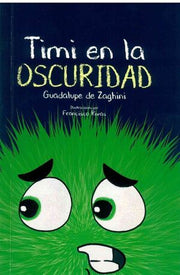 Portada del libro TIMI EN LA OSCURIDAD - Compralo en ByAnaCeci.com