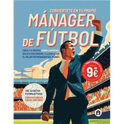 Portada del libro CONVIERTETE EN TU PROPIO MANAGER DE FUTBOL - Compralo en ByAnaCeci.com