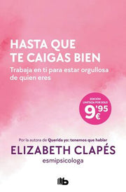 Portada del libro HASTA QUE TE CAIGAS BIEN - Compralo en ByAnaCeci.com