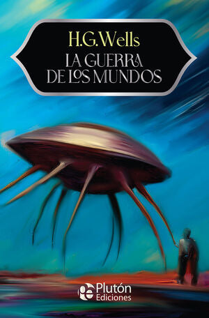 Portada del libro LA GUERRA DE LOS MUNDOS-ANIVERSARIO 15 AÑOS - Compralo en ByAnaCeci.com
