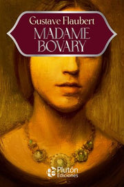 Portada del libro MADAME BOVARY - ANIVERSARIO 15 AÑOS - Compralo en ByAnaCeci.com