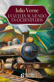 Portada del libro LA VUELTA AL MUNDO EN OCHENTA DÍAS - Compralo en ByAnaCeci.com