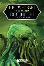 Portada del libro LA LLAMADA DE CTHULHU Y OTROS RELATOS - ANIVERSARIO 15 AÑOS - Compralo en ByAnaCeci.com