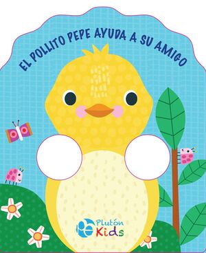 Portada del libro ABRAZA CUENTOS: EL POLLITO PEPE AYUDA A SU AMIGO - Compralo en ByAnaCeci.com