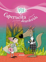 Portada del libro CAPERUCITA DESCOLORIDA - Compralo en ByAnaCeci.com