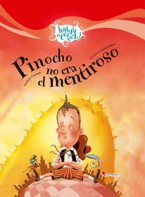 Portada del libro PINOCHO NO ERA EL MENTIROSO - Compralo en ByAnaCeci.com