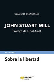Portada del libro SOBRE LA LIBERTAD - Compralo en ByAnaCeci.com