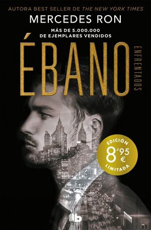 Portada del libro ÉBANO (EDICIÓN LIMITADA) (ENFRENTADOS 2) - Compralo en ByAnaCeci.com