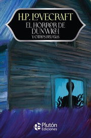 Portada del libro EL HORROR DE DUNWICH Y OTROS RELATOS -  ANIVERSARIO 15 AÑOS - Compralo en ByAnaCeci.com