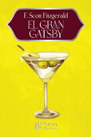 Portada del libro EL GRAN GATSBY - ANIVERSARIO 15 AÑOS - Compralo en ByAnaCeci.com