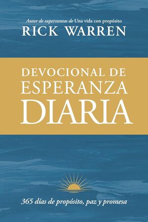 Portada del libro DEVOCIONAL DE ESPERANZA DIARIA: 365 DÍAS DE PROPÓSITO, PAZ Y PROMESA - Compralo en ByAnaCeci.com