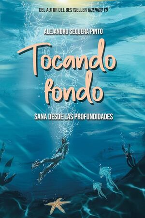 Portada del libro TOCANDO FONDO - Compralo en ByAnaCeci.com