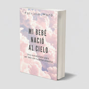 Mi bebe nacio al cielo | Patricia Mora