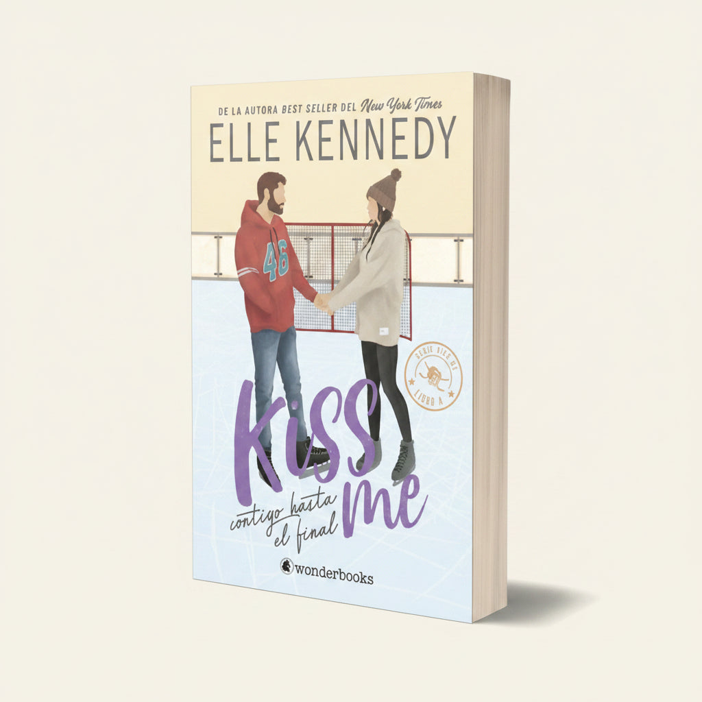 Kiss Me | Contigo Hasta El Final | Elle Kennedy