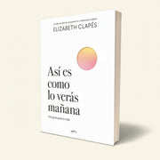 Así es como lo verás mañana | Elizabeth Clapés