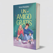 Un amigo gratis | Inma Rubiales