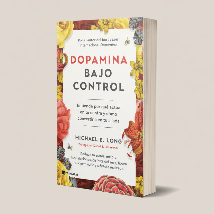 Dopamina bajo control | Michael E Long