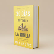30 Dias Para Entender la Biblia