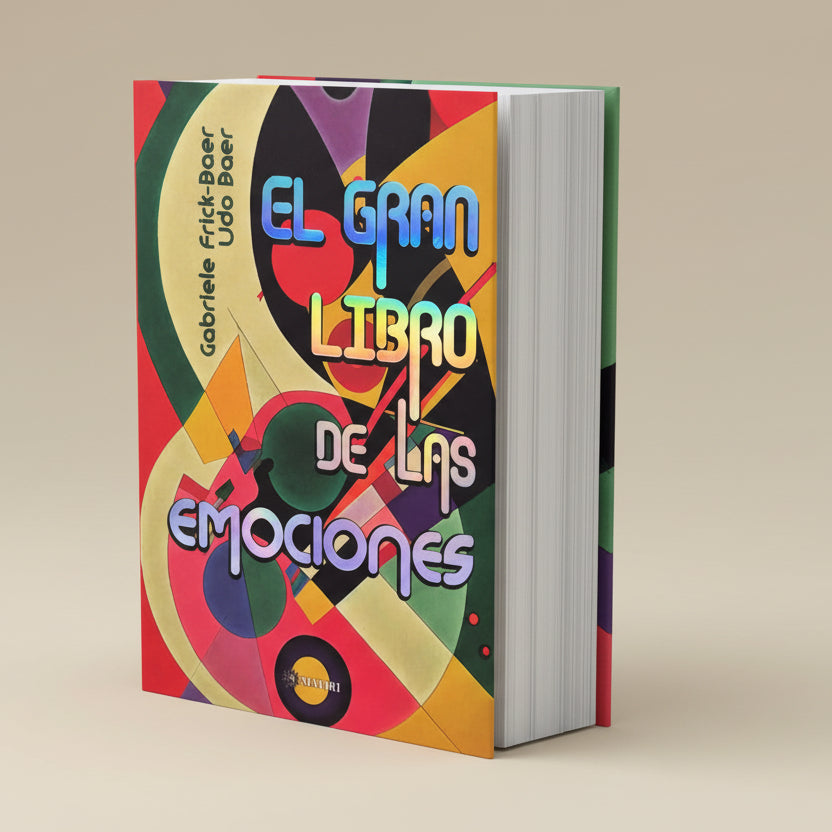 El gran libro de las emociones |Gabriela Frick Baer / Udo Baer