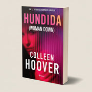 Hundida (Woman Down) | Colleen Hoover