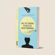 No te creas todo lo que piensas / Journal | Joseph Nguyen