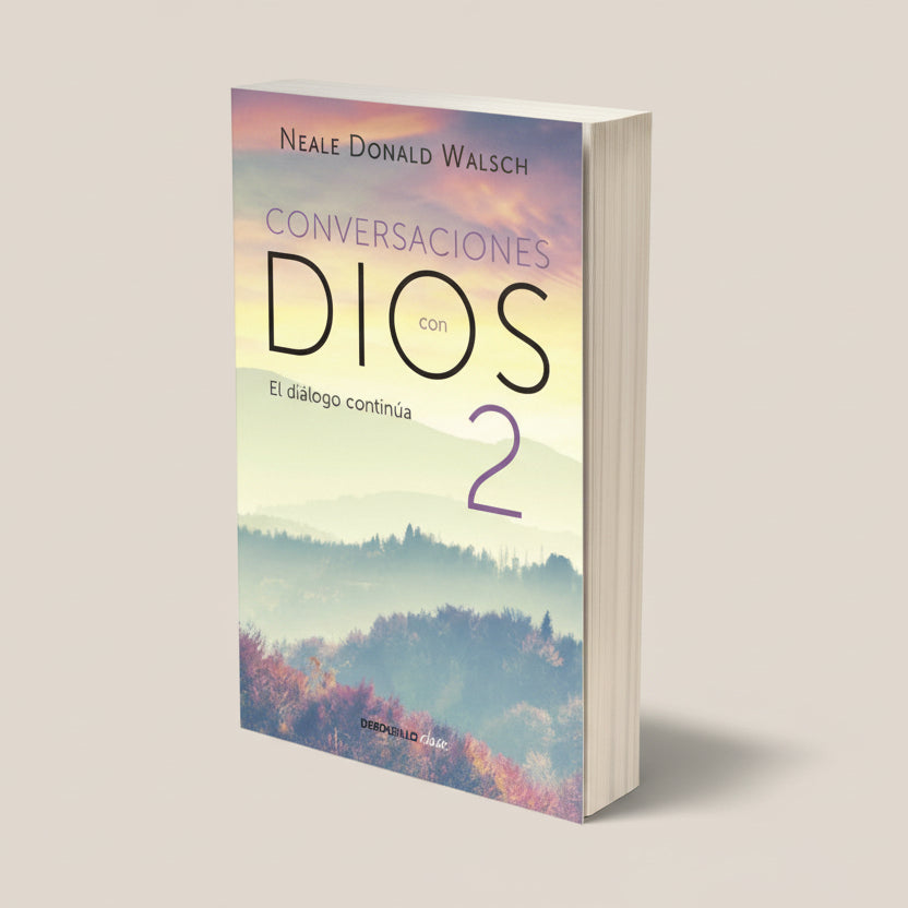 Conversaciones con Dios 2 | Neale Donald Walsch