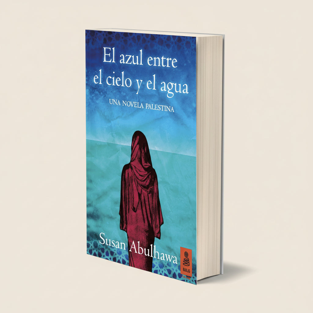 El azul entre el cielo y el agua |  Susan Abulhawa