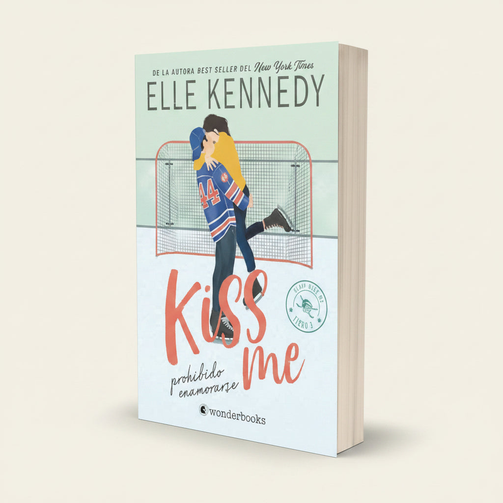 Kiss Me Prohibido Enamorarse | Elle Kennedy