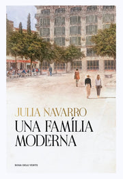 Una familia moderna | Julia Navarro