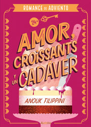 Amor, croissants y un cadaver | calendario de adviento | 24 dias