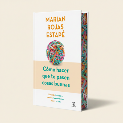 Cómo hacer que te pasen cosas buenas | Edicion Tapa Dura con Cantos Pintados