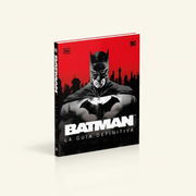 Batman. La guia definitiva | DK