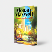 Hola, ¿te acuerdas de mí? | Megan Maxwell |  Edición especial