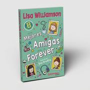 Mejores amigas forever | Lisa Williamson