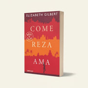 Come reza ama | debolsillo | Elizabeth Gilbert | Debolsillo