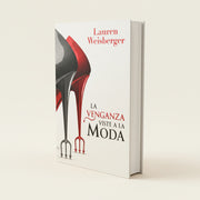 La venganza viste a la moda | Lauren Weisberger